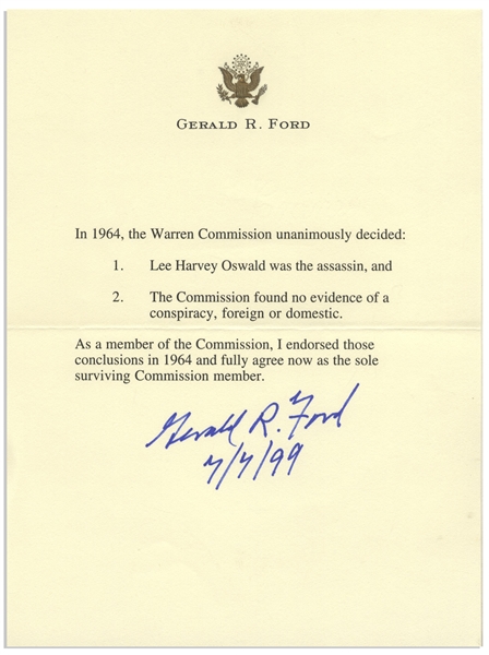 Gerald Ford Manuscript Signed Regarding the Warren Commission -- ''As a member of the Commission, I endorsed those conclusions in 1964 and fully agree now as the sole surviving Commission member.''